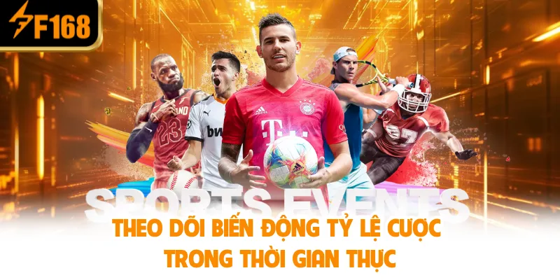 Theo Dõi Biến Động Tỷ Lệ Cược Trong Thời Gian Thực